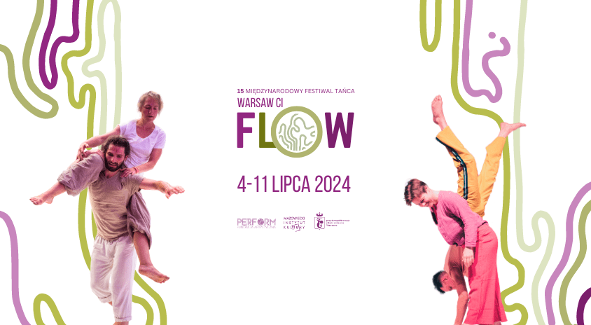4-11 lipca | 15. Międzynarodowy Festiwal Tańca Warsaw CI FLOW