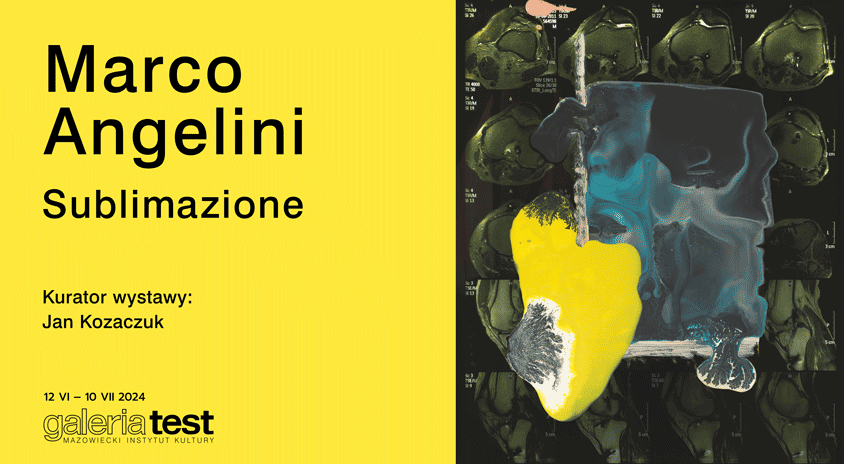 Do 10 lipca |  Marco Angelini „Sublimazione” – Galeria Test