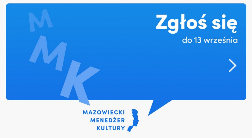 Drugi etap konkursu Mazowiecki Menedżer Kultury – zgłoś się samodzielnie do 13 września