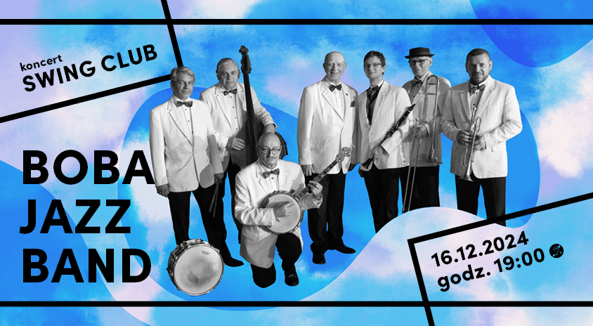 16 grudnia | SWING CLUB: Boba Jazz Band