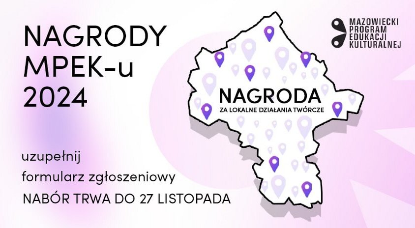 Działasz lokalnie? Zgłoś się do Konkursu o Nagrodę Mazowieckiego Programu Edukacji Kulturalnej! Nabór do 27 listopada